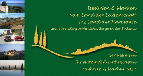 Bild 1 zur Urlaubsidee »Genussreise Umbrien-Marken für Automobilisten 2012«