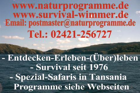 Bild 8 zur Urlaubsidee »Naturprogramme in der Eifel seit 1976 - Entdecken-Erleben-(Über)Leben - Survival - Safaris in Tansania«